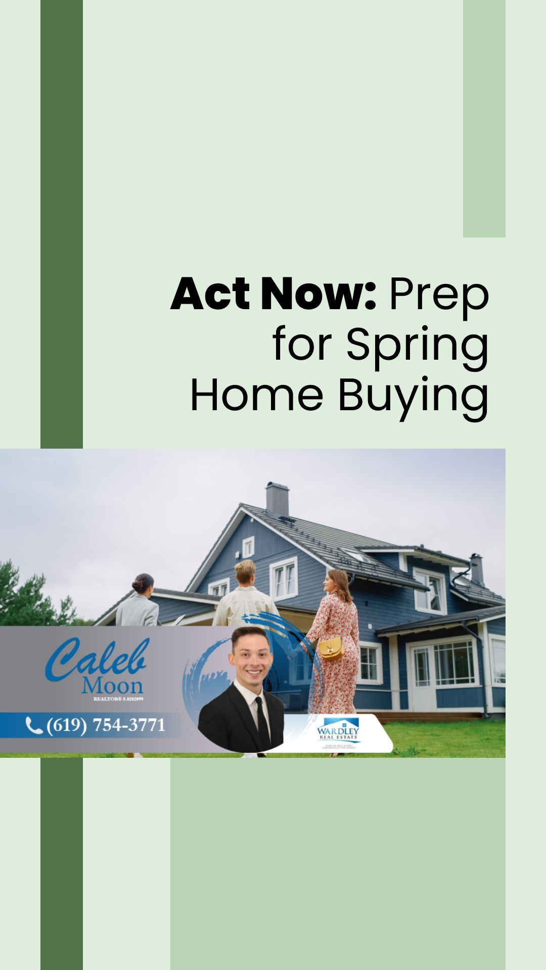 Act Now: Prep for Spring Home Buying | Got More Questions? Call or Text Me Wardley Real Estate Lic#S.0202099