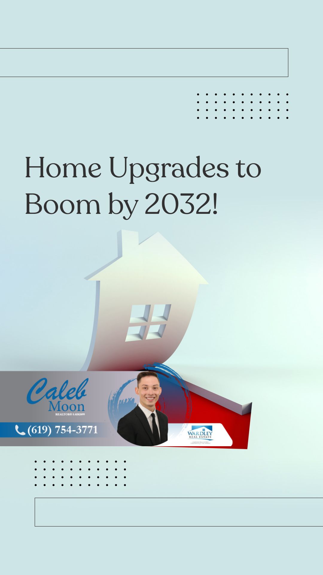 Home Upgrades Booming by 2032 With 6% CAGR Predicted! | Got More Questions? Call or Text Me Wardley Real Estate Lic#S.0202099