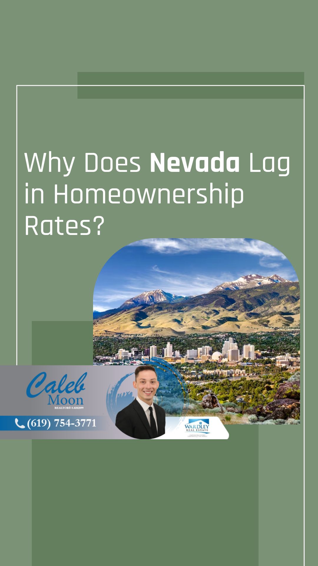 Why Does Nevada Lag in Homeownership Rates? | Got More Questions? Call or Text Me Wardley Real Estate Lic#S.0202099