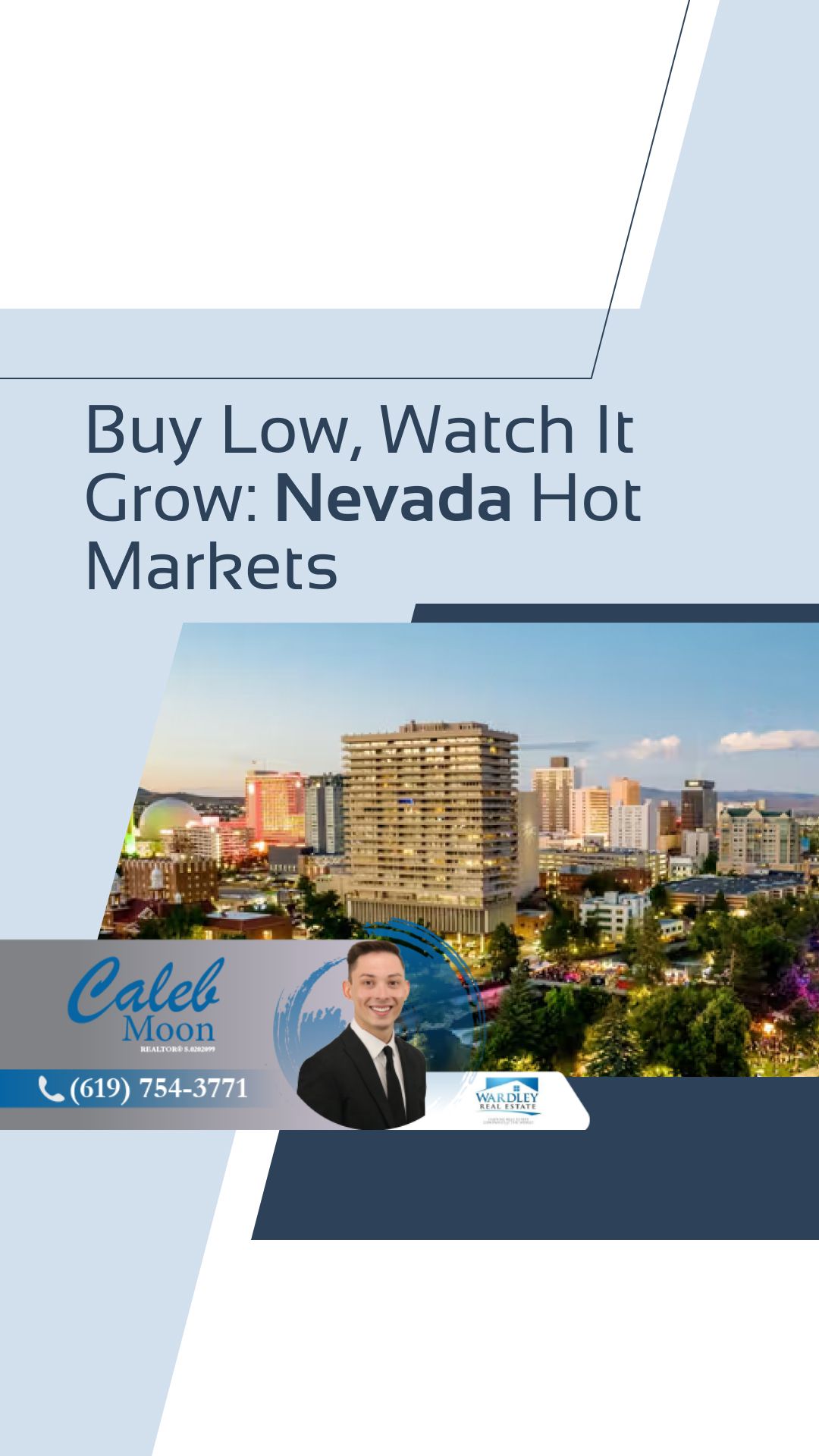 Buy Low, Watch It Grow: Nevada Hot Markets | Got More Questions? Call or Text Me Wardley Real Estate Lic#S.0202099