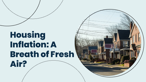 Housing Inflation: A Breath of Fresh Air? | Got More Questions? Call or Text Me Wardley Real Estate Lic#S.0202099