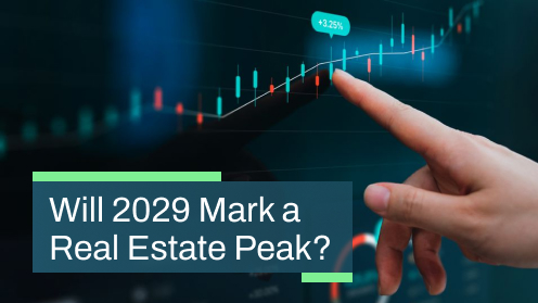Will 2029 Mark a Real Estate Peak? | Got More Questions? Call or Text Me Wardley Real Estate Lic#S.0202099