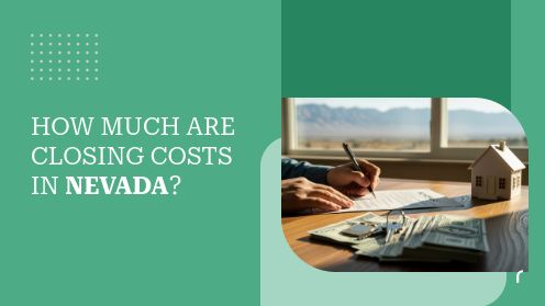 How Much Are Closing Costs in Nevada? | Got More Questions? Call or Text Me Keller Williams | Great Las Vegas Homes Team Lic#S.0202099
