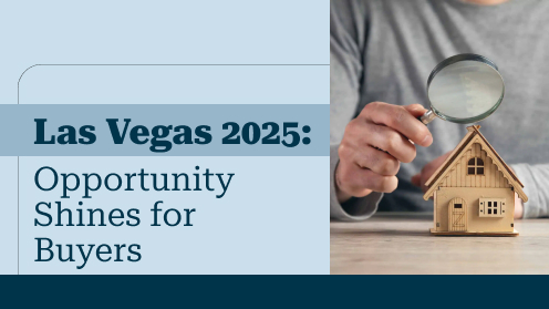 Las Vegas 2025: Opportunity Shines for Buyers | Got More Questions? Call or Text Me Keller Williams | Great Las Vegas Homes Team Lic#S.0202099